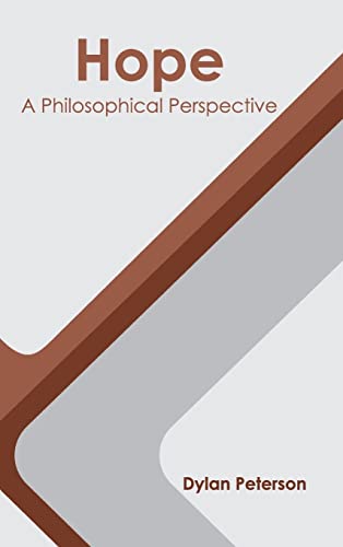 Hope A Philosophical Perspective [Hardcover]