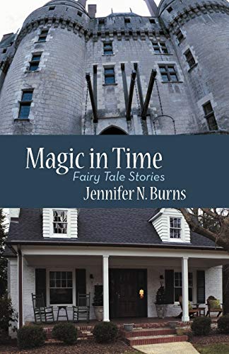 Magic in Time  Fairy Tale Stories [Paperback]