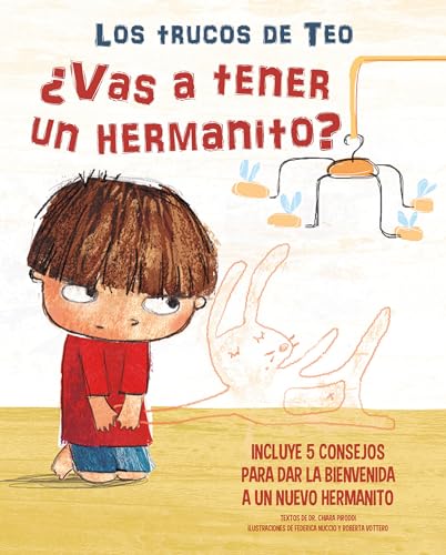 Vas a tener un hermanito Incluye 5 consejos para dar la bienvenida a un nuevo [Board book]