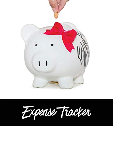 Expense Tracker  Track Monthly, Weekly, & Daily Personal Expenses Budget Log, P [Paperback]