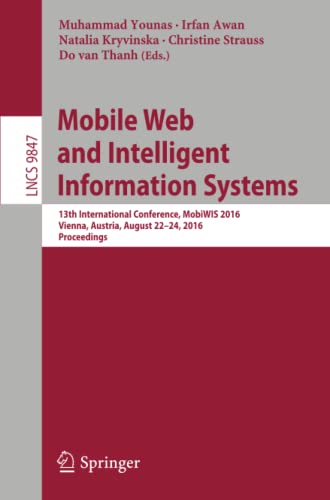 Mobile Web and Intelligent Information Systems 13th International Conference, M [Paperback]
