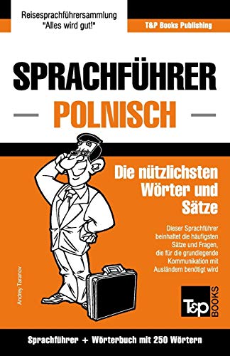 Sprachfhrer Deutsch-Polnisch Und Mini-Wrterbuch Mit 250 Wrtern (german Editio [Paperback]