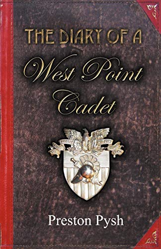 The Diary Of A West Point Cadet Captivating And Hilarious Stories For Developin [Paperback]