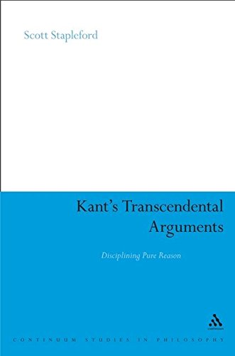 Kant's Transcendental Arguments Disciplining Pure Reason [Hardcover]