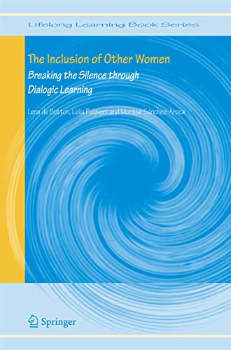 The Inclusion of Other Women Breaking the Silence through Dialogic Learning [Hardcover]