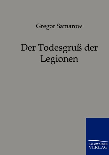 Der Todesgru Der Legionen (german Edition) [Paperback]