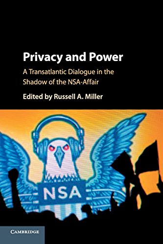 Privacy and Power A Transatlantic Dialogue in the Shadow of the NSA-Affair [Paperback]
