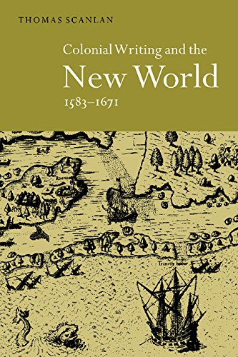 Colonial Writing and the New World, 15831671 Allegories of Desire [Paperback]
