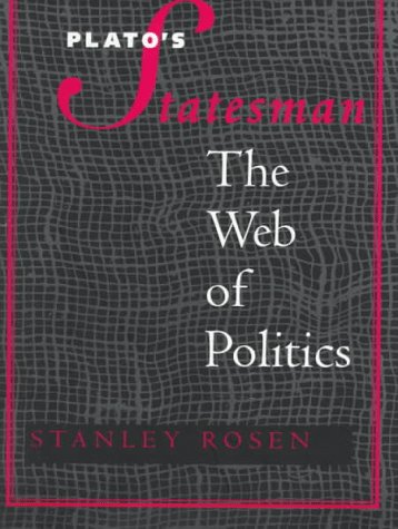 Plato&39s &quotStatesman&quot The Web of Politics [Paperback]