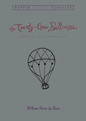 The Twenty-One Balloons (Puffin Modern Classics) [Paperback]