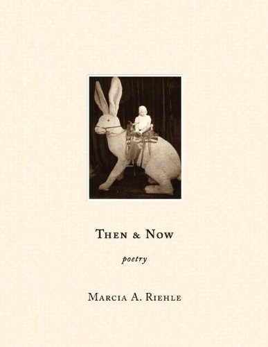 Then and Now  Poetry [Paperback]