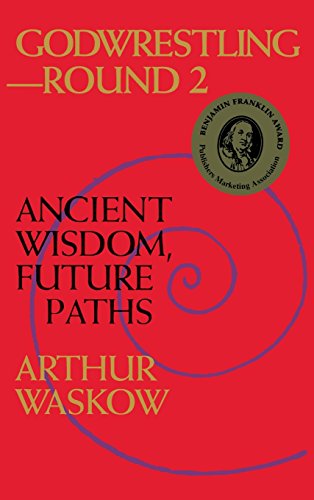 Godwrestling}}} Round 2 Ancient Wisdom, Future Paths [Hardcover]