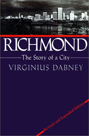 Richmond The Story Of A City [Paperback]