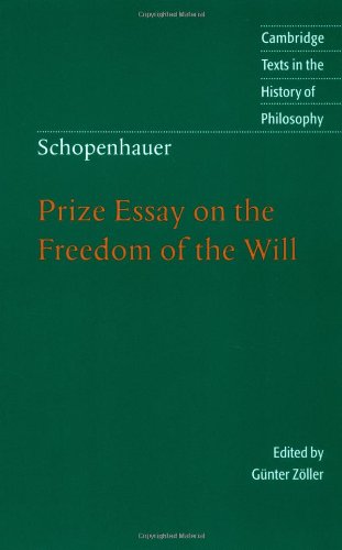 Schopenhauer Prize Essay on the Freedom of the Will [Paperback]