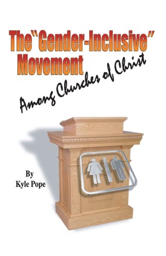 The  gender-Inclusive  Movement Among Churches Of Christ [Paperback]