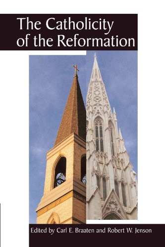 The Catholicity Of The Reformation [Paperback]