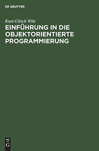 Einfhrung in Die Objektorientierte Programmierung [Hardcover]
