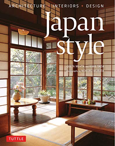 Japan Style Architecture + Interiors + Design [Hardcover]