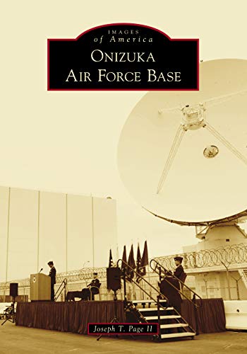 Onizuka Air Force Base [Paperback]