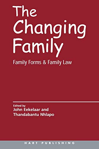 The Changing Family International Perspectives on the Family and Family Law [Paperback]