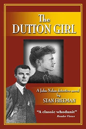 Dutton GIrl  A John Nolan Detective Novel [Paperback]