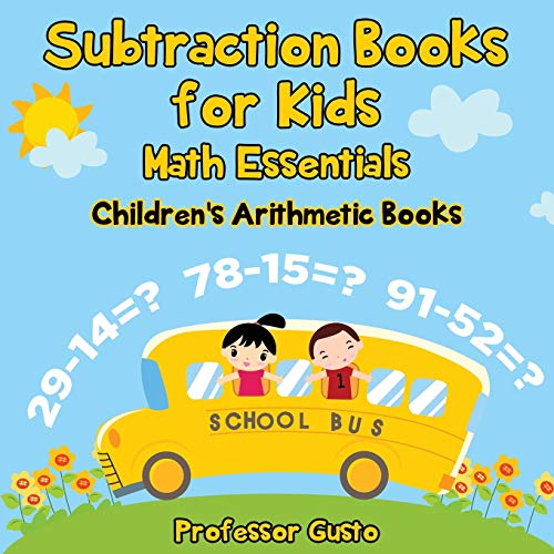 Subtraction Books for Kids Math Essentials Children's Arithmetic Books [Paperback]