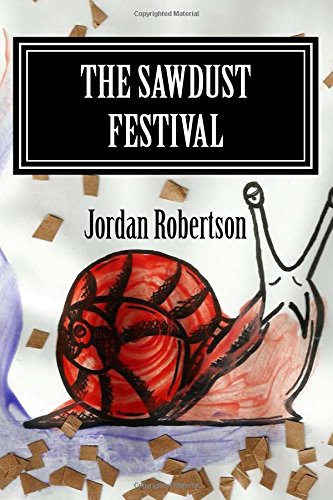 The Sawdust Festival [Paperback]