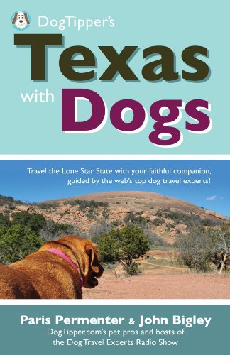 Dogtipper&39s Texas with Dogs [Paperback]