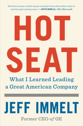 Hot Seat What I Learned Leading a Great American Company [Paperback]