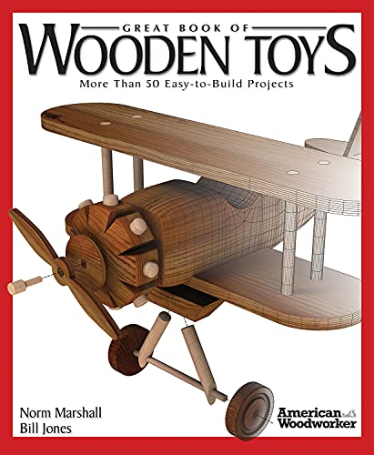 Great Book of Wooden Toys More Than 50 Easy-to-Build Projects (American Woodwor [Paperback]