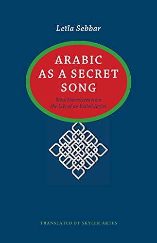 Arabic As A Secret Song (caraf Books Caribbean And African Literature Translate [Hardcover]