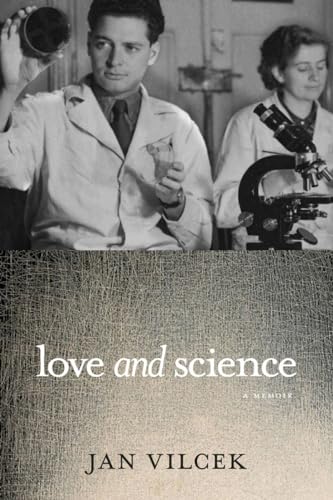 Love and Science A Memoir [Hardcover]