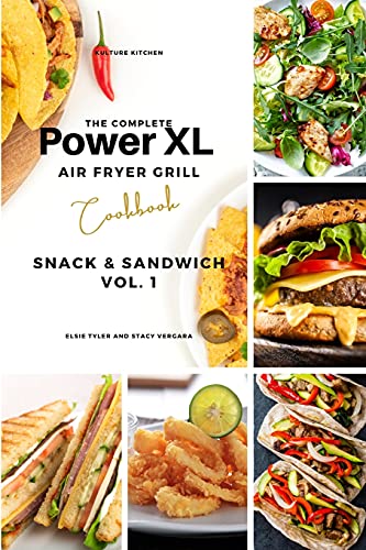 Complete Power Xl Air Fryer Grill Cookbook