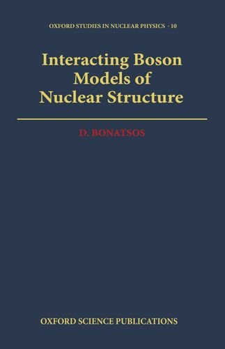 Interacting Boson Models of Nuclear Structure [Hardcover]