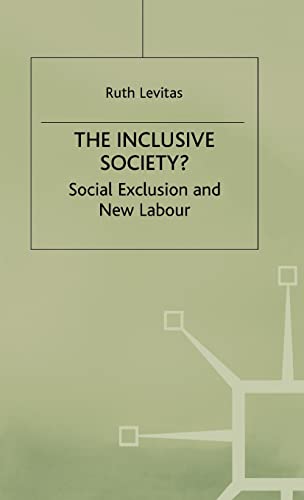 The Inclusive Society?: Social Exclusion and New Labour [Hardcover]