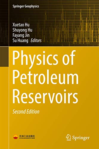Physics of Petroleum Reservoirs [Hardcover]