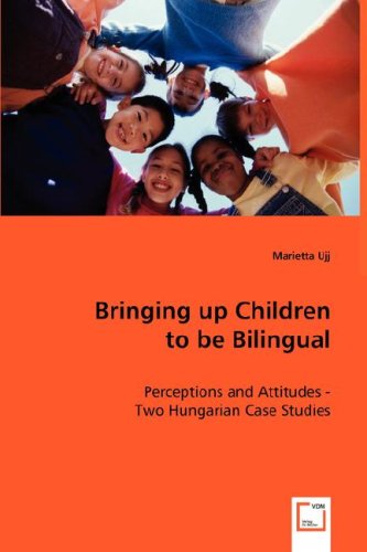 Bringing up Children to Be Bilingual [Paperback]