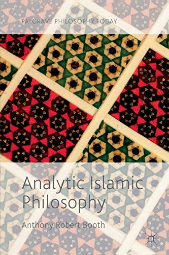 Analytic Islamic Philosophy [Paperback]