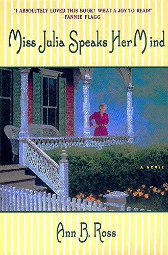 Miss Julia Speaks Her Mind A Novel [Paperback]