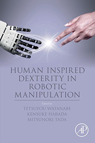 Human Inspired Dexterity in Robotic Manipulation [Paperback]
