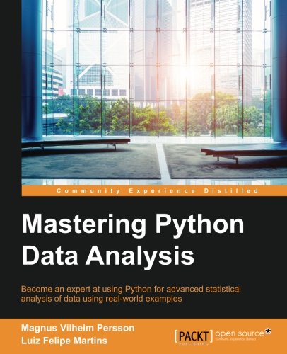 Mastering Python Data Analysis [Paperback]