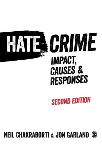 Hate Crime Impact, Causes and Responses [Paperback]