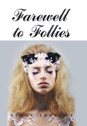 Farewell to Follies [Hardcover]
