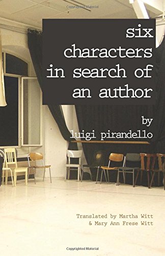 Six Characters  In Search Of An Author (renaissance & Modern Plays) [Paperback]
