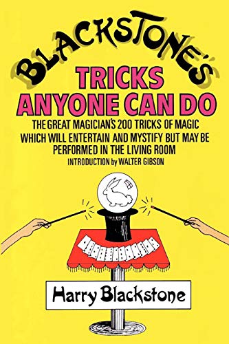 Blackstone's Tricks Anyone Can Do [Paperback]