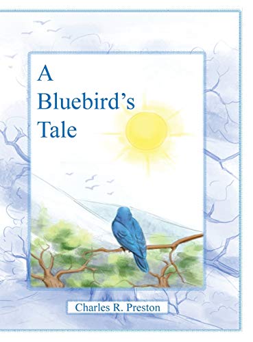 Bluebird's Tale [Hardcover]