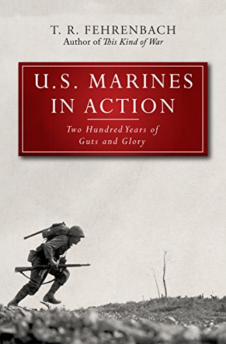 U.S. Marines in Action Two Hundred Years of Guts and Glory [Paperback]