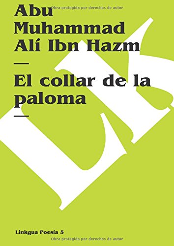 El collar de la paloma [Paperback]