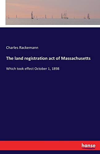 Land Registration Act of Massachusetts [Paperback]