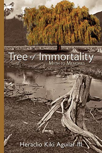 Tree of Immortality  Myth to Memories [Paperback]